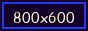 Best at 800x600